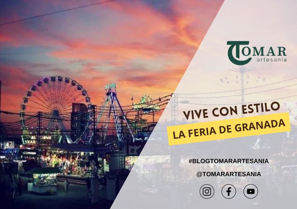 La Feria de Granada desde la mirada de Tomar Artesanía