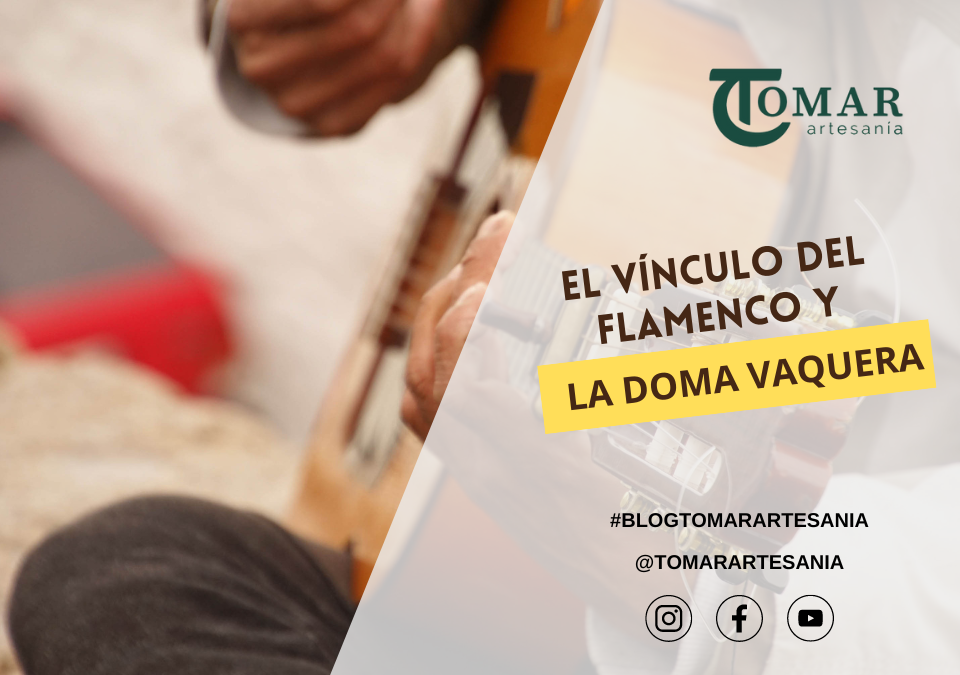 La Doma Vaquera y El Flamenco: Un vínculo a través de la tradición