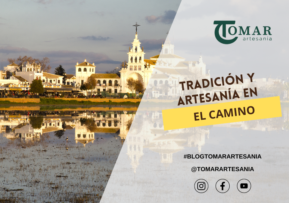 El Camino del Rocío: Donde la Tradición y la Artesanía se encuentra